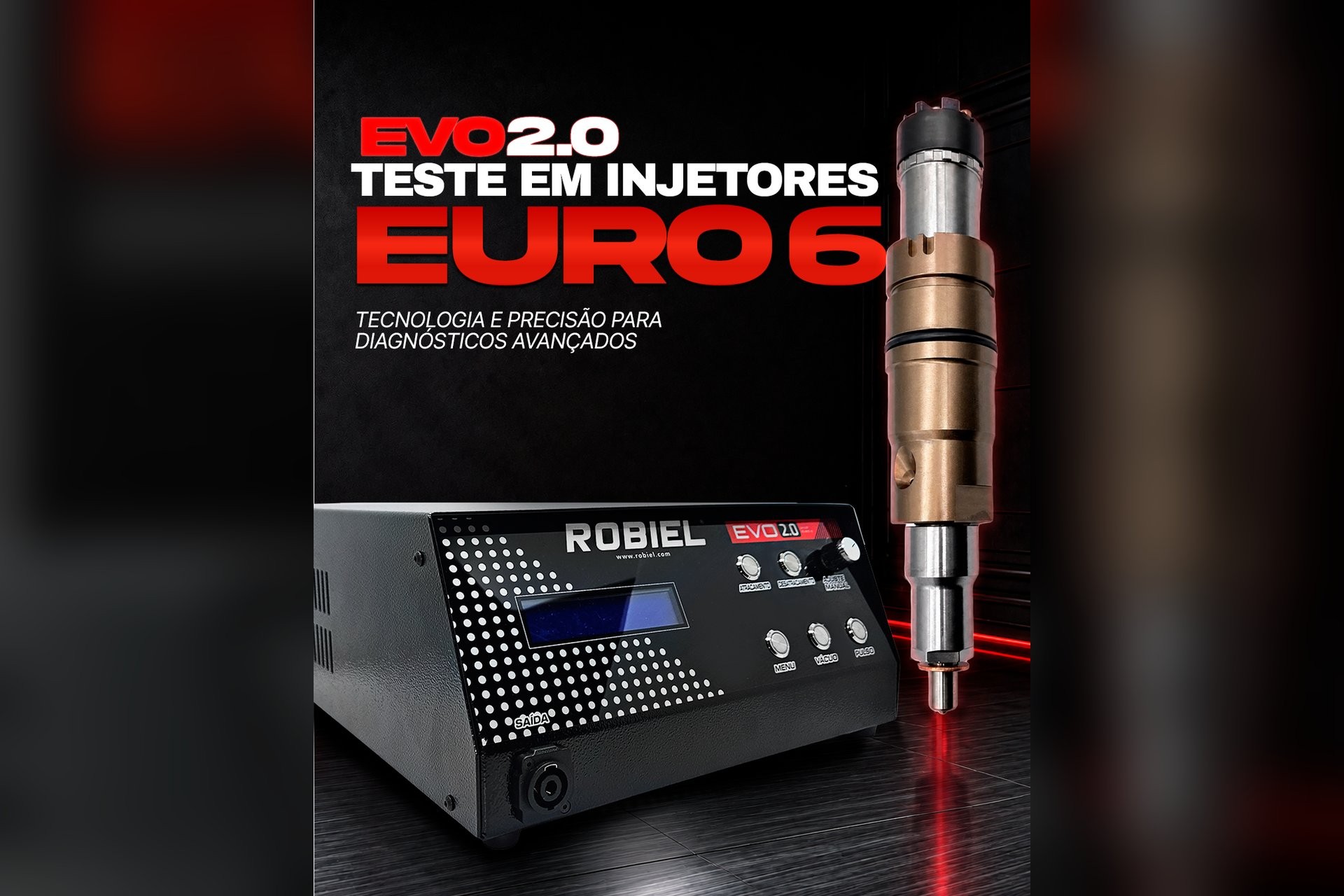 Teste em Injetores Euro 6: Como a EVO 2.0 Traz Tecnologia e Precisão para Diagnósticos Avançados